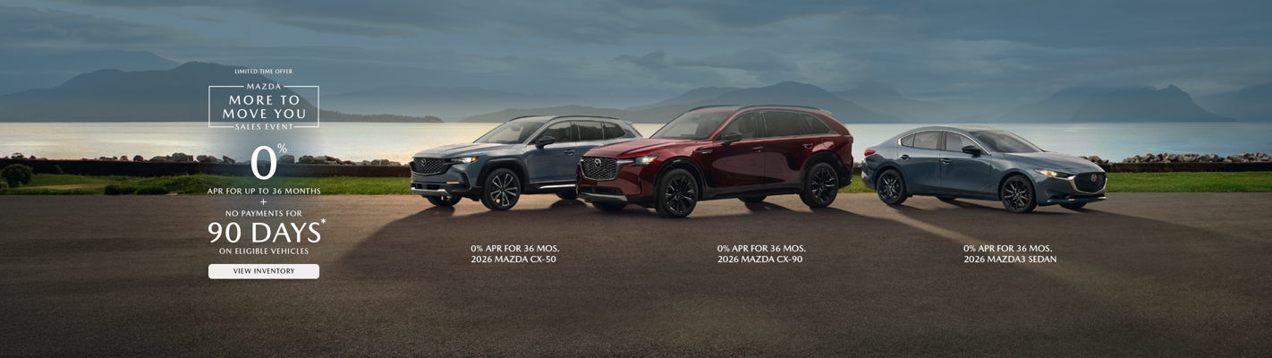 0%  APR FOR UP TO 36 MONTHS  +  NO PAYMENTS FOR  90 DAYS*  ON ELIGIBLE VEHICLES